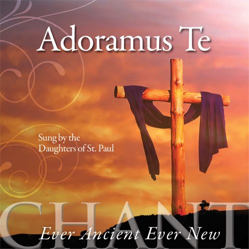 Adoramus Te Daughters of St. Paul Choir Catholic Music