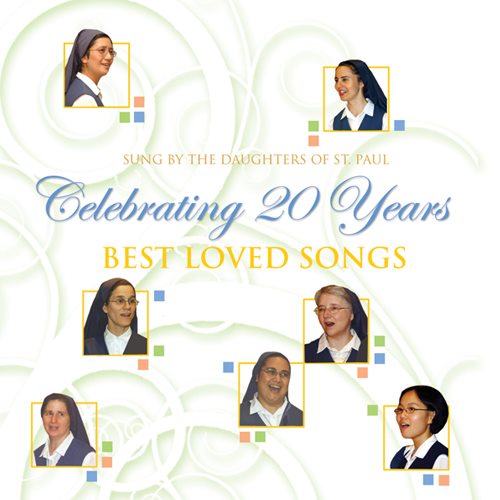 Celebrating 20 Years Daughters of St. Paul Choir Catholic Music
